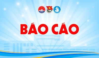Báo cáo: Kết quả thực hiện Nghị quyết Đại hội đại biểu Đoàn TNCS Hồ Chí Minh Học viện Cán bộ Thành phố Hồ Chí Minh lần thứ VIII, nhiệm kỳ 2024 - 2027 (từ tháng 05/2024 đến tháng 10/2025)